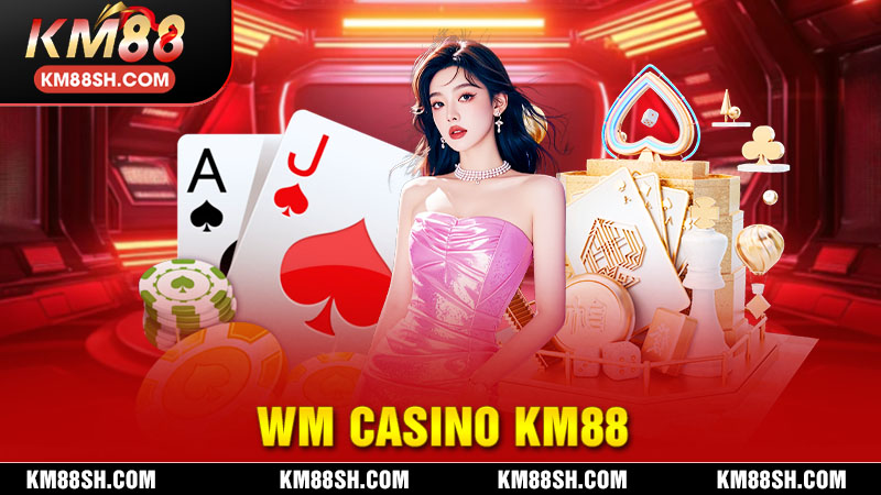 WM Casino KM88