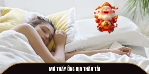 mơ thấy Ông Địa Thần Tài